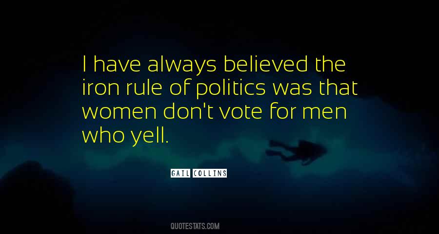 I Vote Quotes #216966 I Vote Quotes #216966