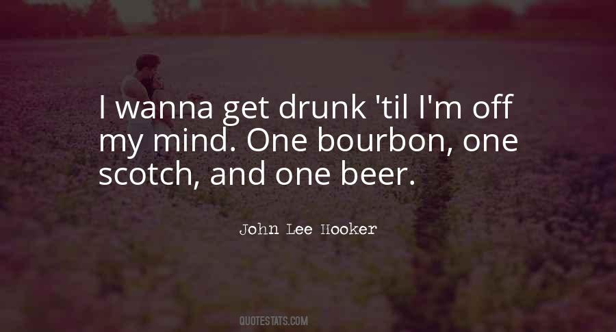 I Wanna Get Drunk Quotes #78426