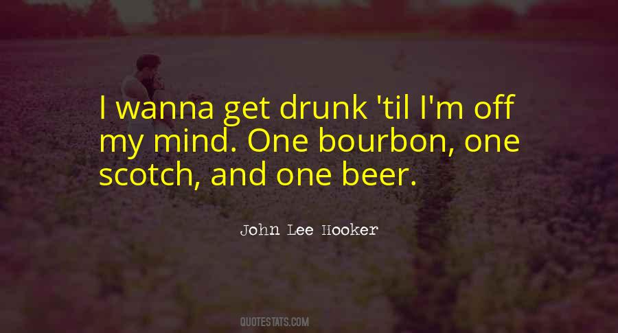 I Wanna Get So Drunk Quotes #78426