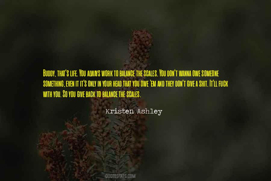 I Wanna Give Up Quotes #444387