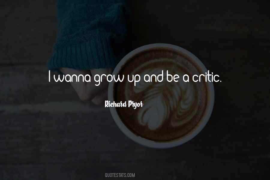 I Wanna Grow Up Quotes #1008903