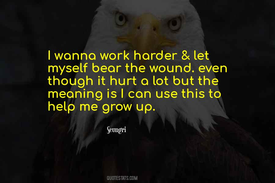I Wanna Grow Up Quotes #1047350
