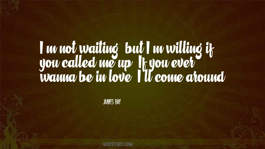 I Wanna Love Quotes #1050082