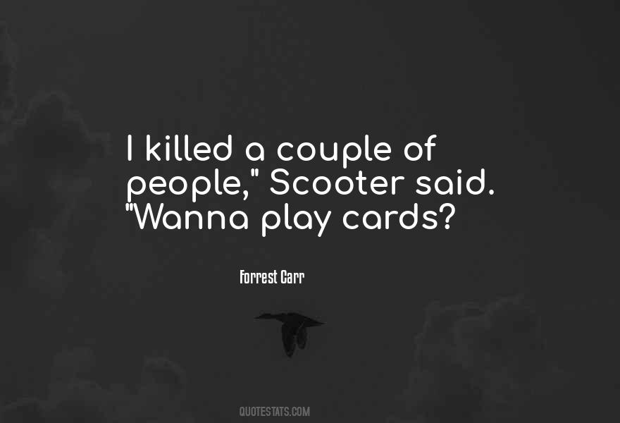 I Wanna Play Quotes #1658909