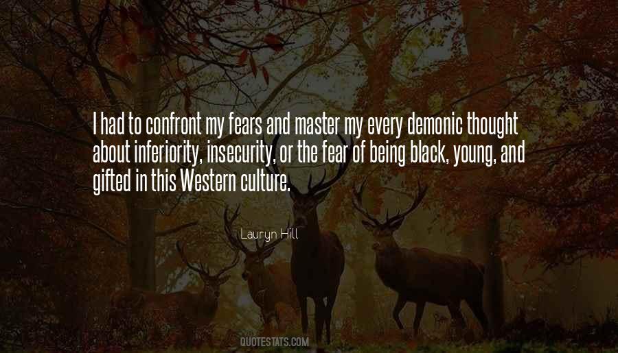 Quotes About Fear And Insecurity #1506227