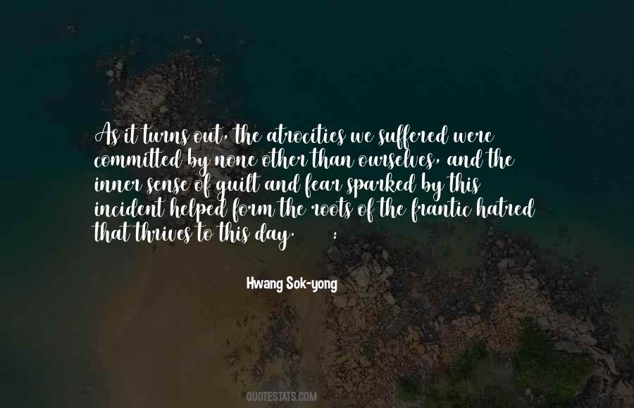 Quotes About Fear And Hatred #1111094