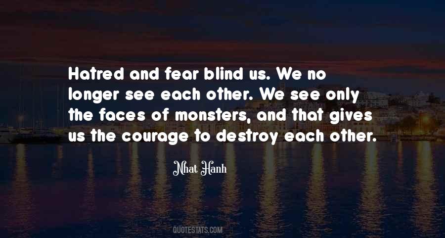 Quotes About Fear And Hatred #132590
