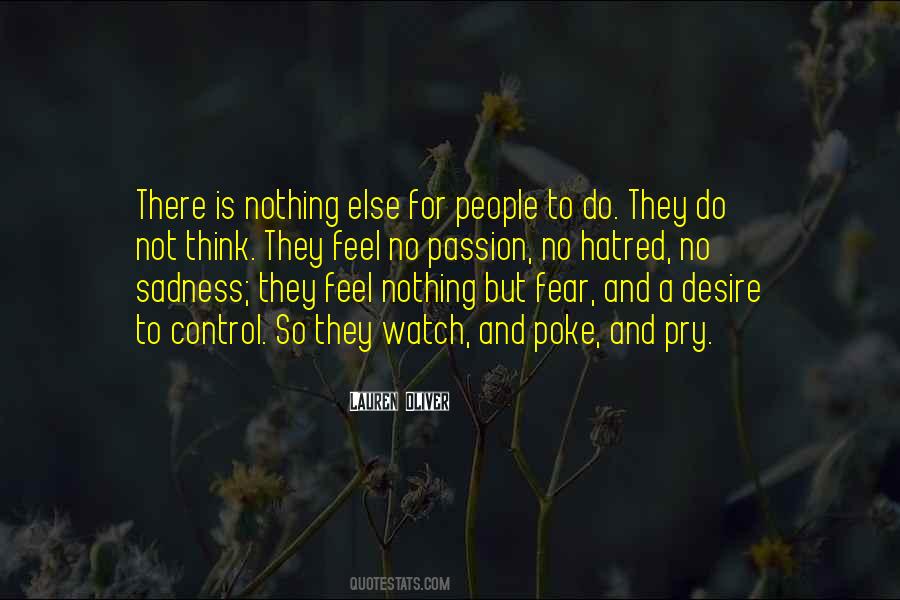Quotes About Fear And Hatred #165977