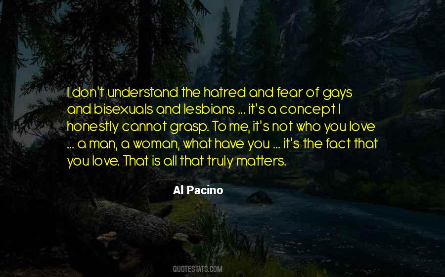 Quotes About Fear And Hatred #386029
