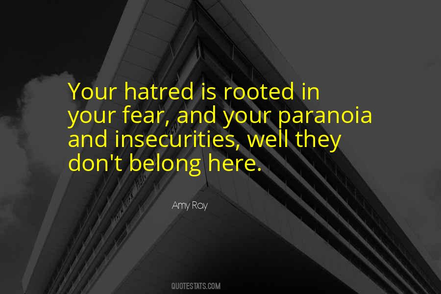 Quotes About Fear And Hatred #743295