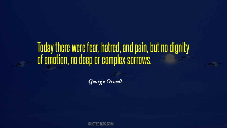 Quotes About Fear And Hatred #871211