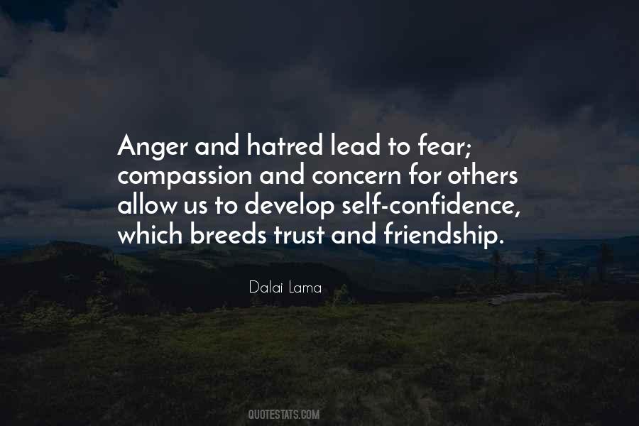 Quotes About Fear And Hatred #954878