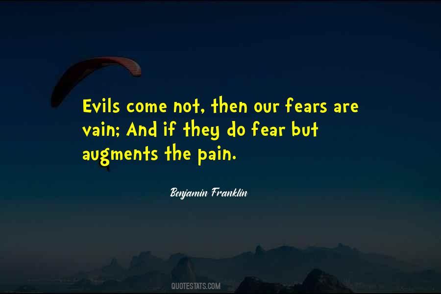 Quotes About Fear And Evil #1231926