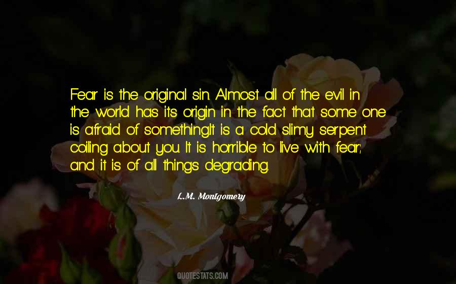 Quotes About Fear And Evil #823690