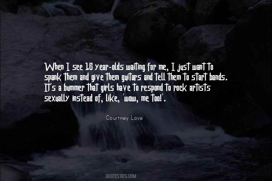 I Want A Girl Like Quotes #1521105