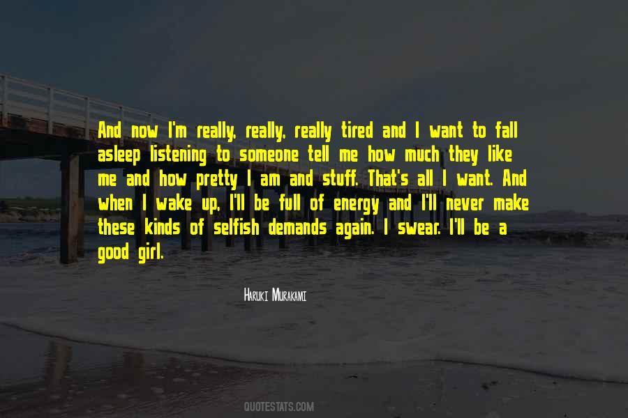 I Want A Girl Like Quotes #576484