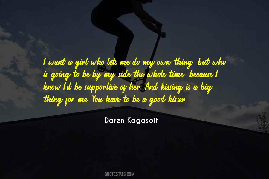 I Want A Girl Quotes #1168913