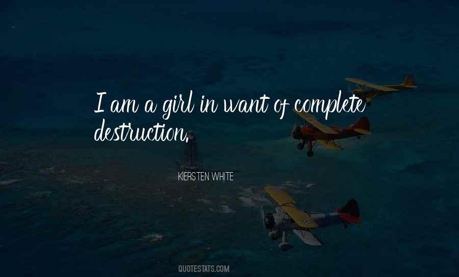 I Want A Girl Quotes #184326
