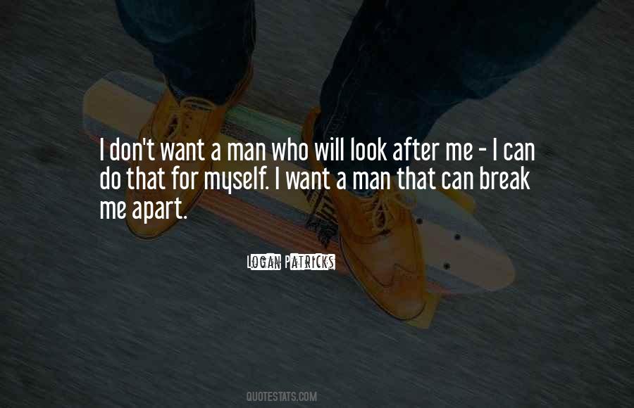 I Want A Man That Quotes #133159