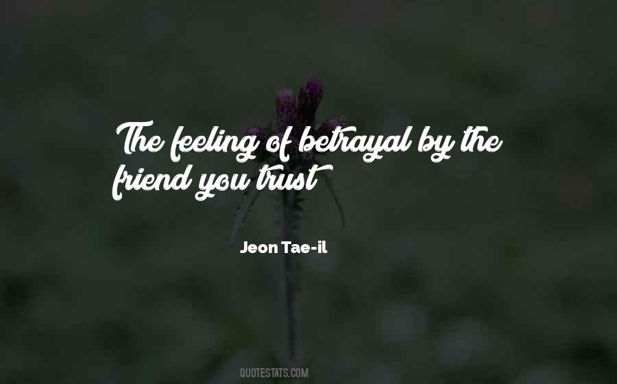 Quotes About The Betrayal Of A Friend #117331