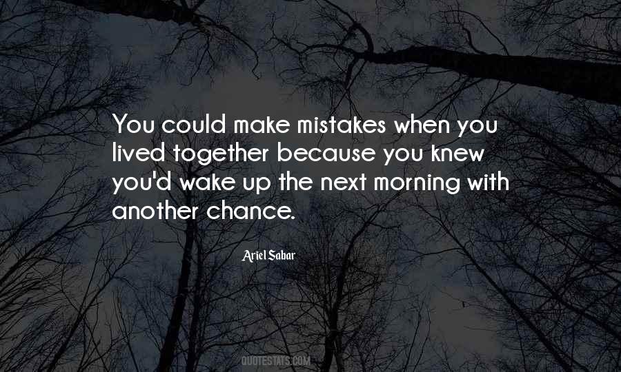 I Want Another Chance Quotes #34894