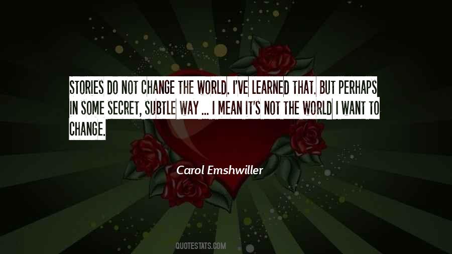 I Want Change Quotes #146426