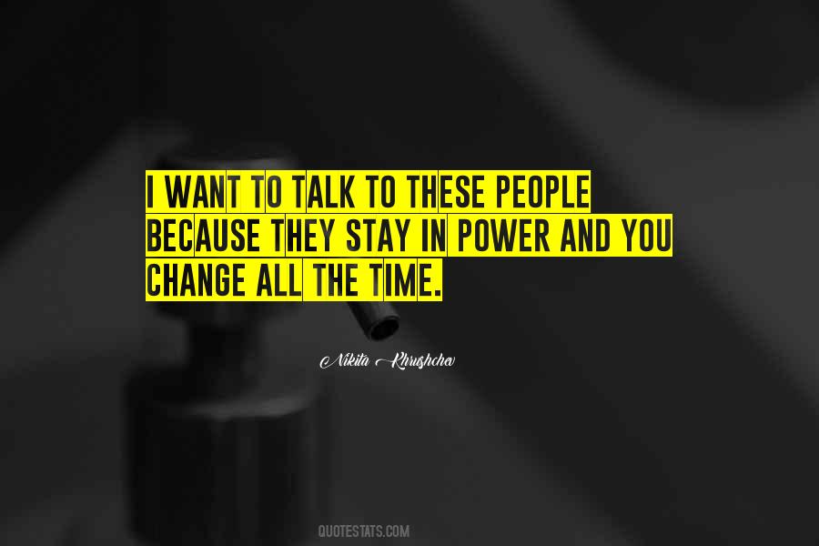 I Want Change Quotes #43647