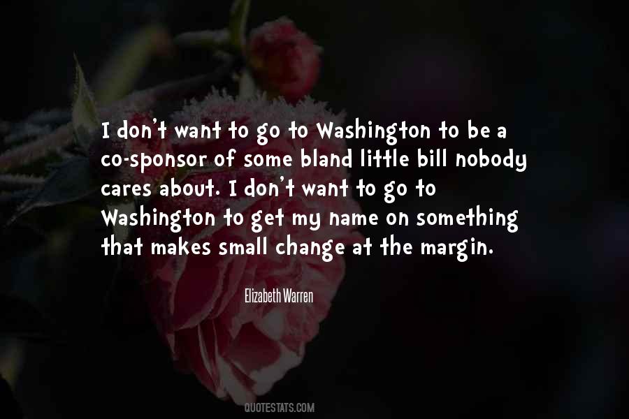 I Want Change Quotes #93294