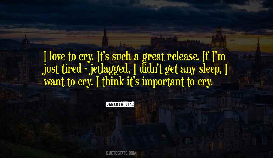 I Want Cry Quotes #937092