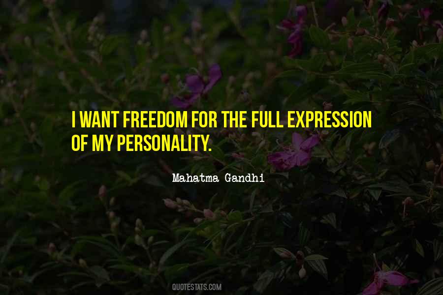I Want Freedom Quotes #1158467