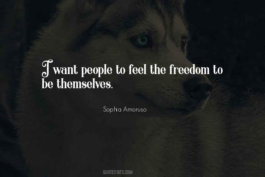 I Want Freedom Quotes #28840