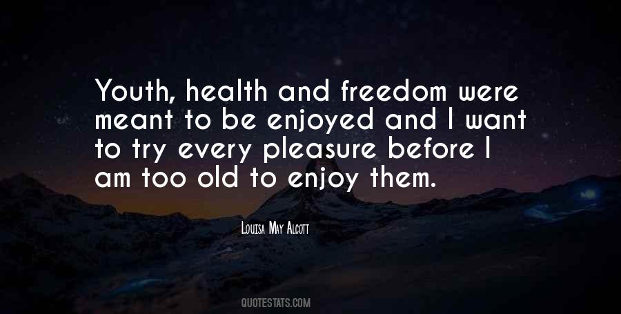 I Want Freedom Quotes #310508