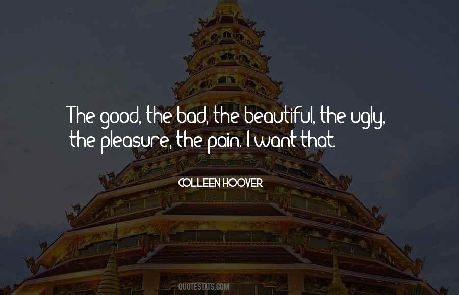 I Want Good Quotes #32201