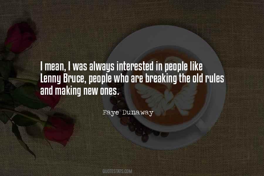 Quotes About Faye Dunaway #762388