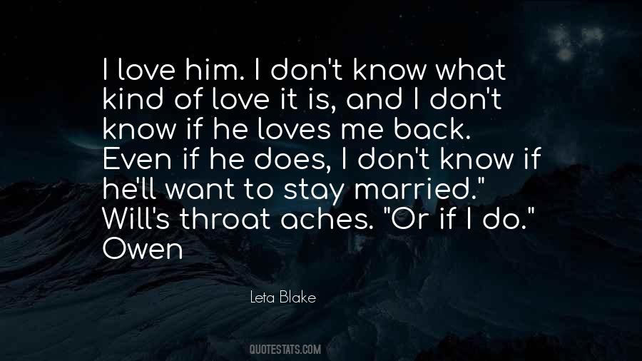 I Want Him To Love Me Quotes #1067947