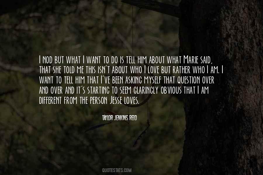 I Want Him To Love Me Quotes #1630465