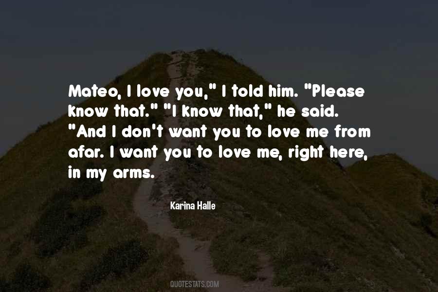 I Want Him To Love Me Quotes #655091