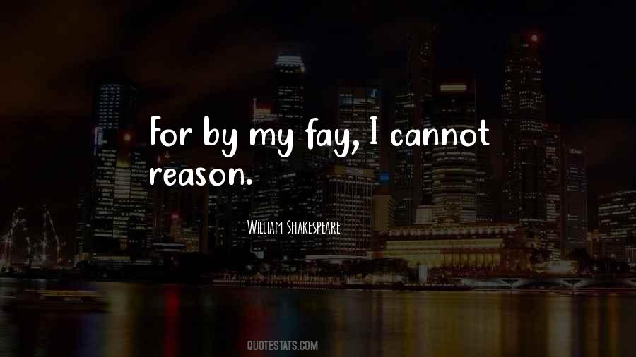 Quotes About Fay #424029