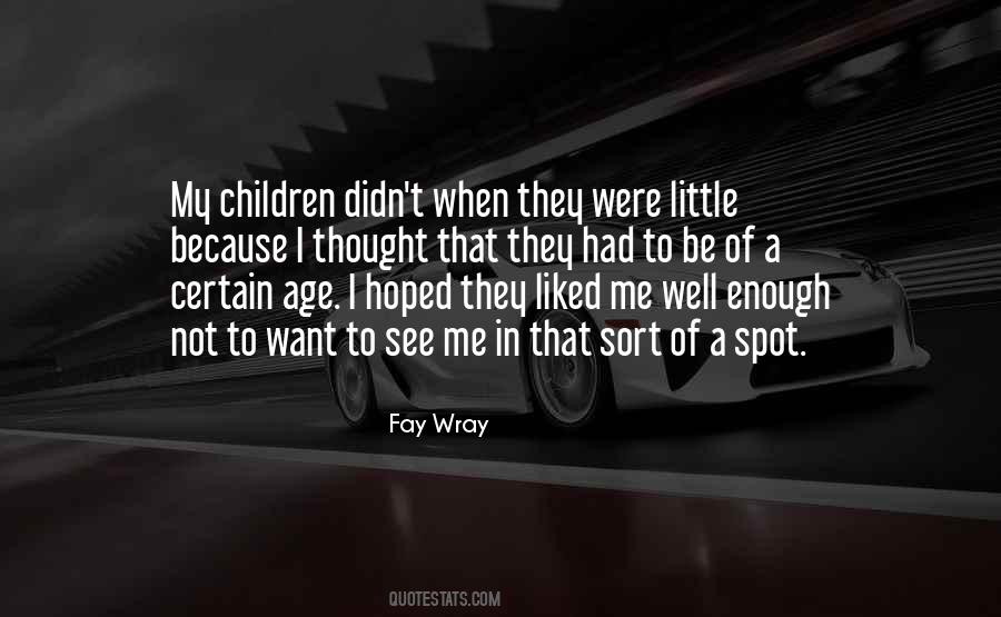 Quotes About Fay #465453