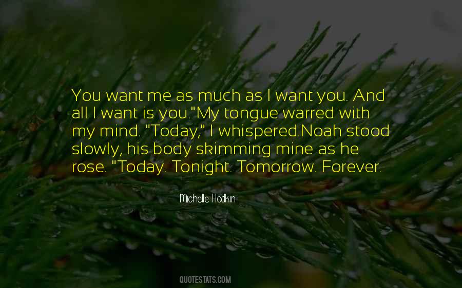I Want Is You Quotes #944782