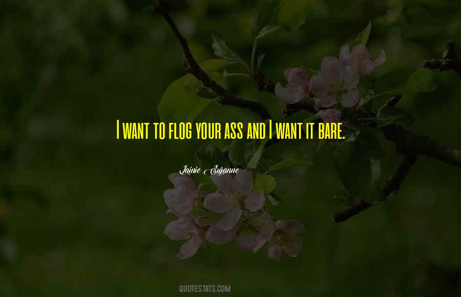 I Want It Quotes #1304864