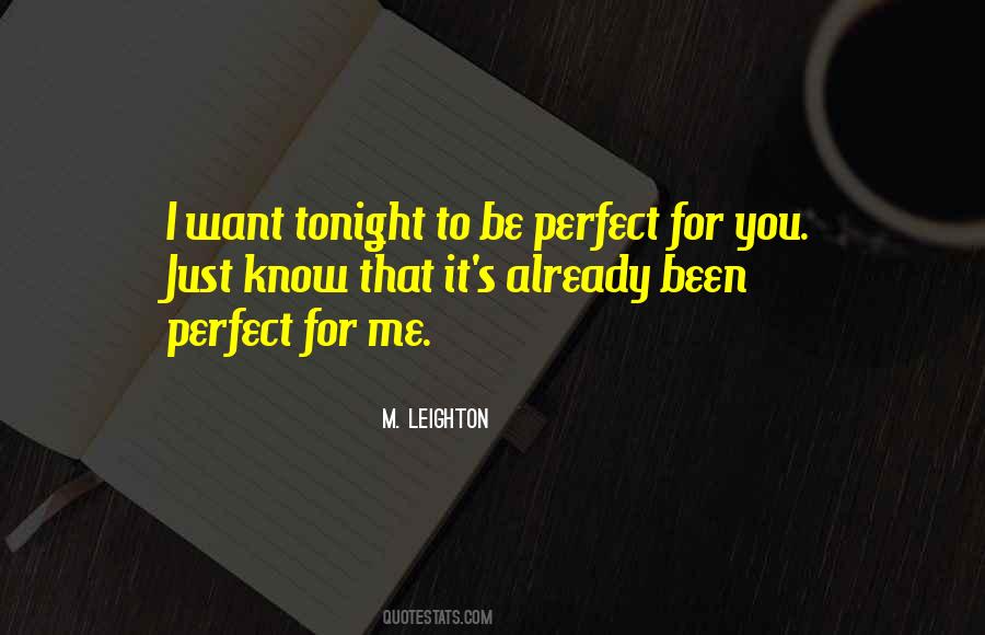 I Want Just You Quotes #28182