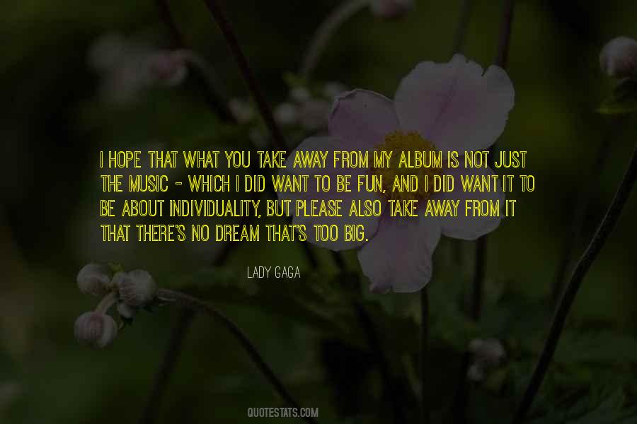 I Want Just You Quotes #34730