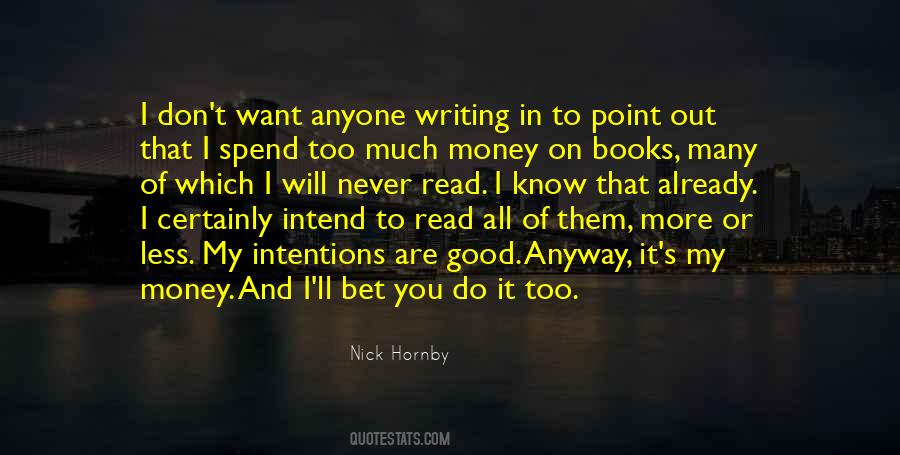 I Want More Money Quotes #1643655 I Want More Money Quotes #1643655