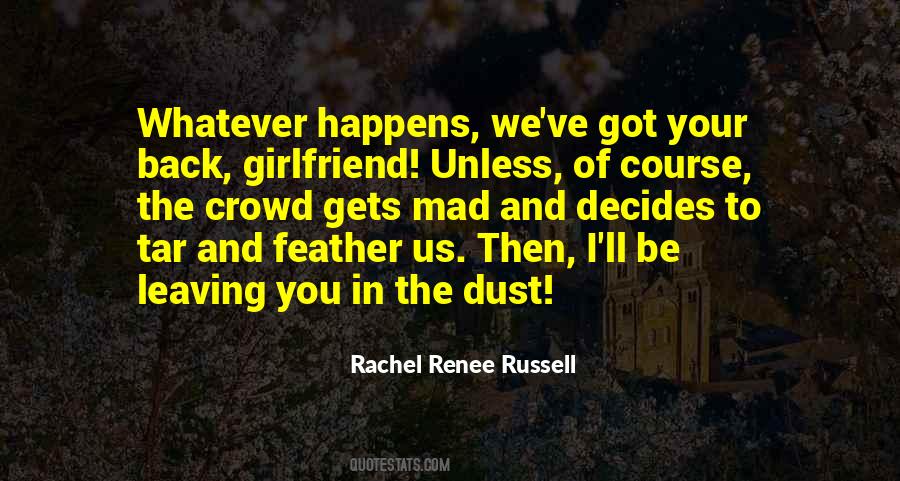 I Want My Girlfriend Back Quotes #239406