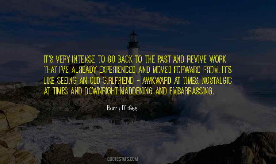 I Want My Girlfriend Back Quotes #902584