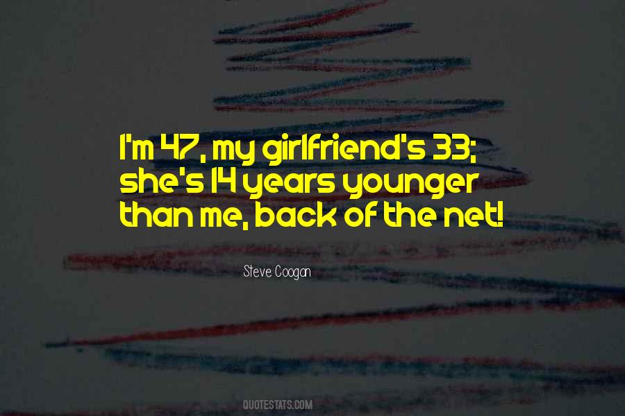 I Want My Girlfriend Back Quotes #917804