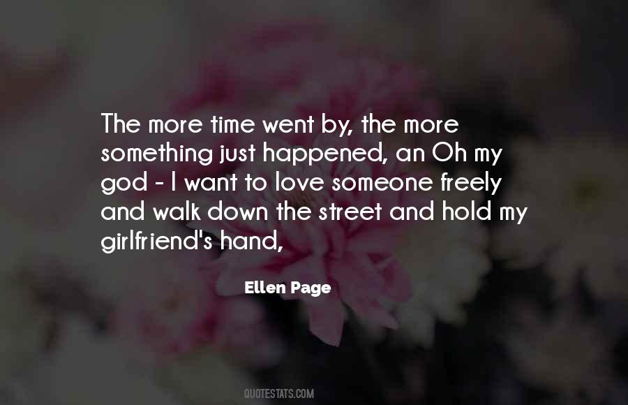 I Want My Girlfriend Quotes #1023600