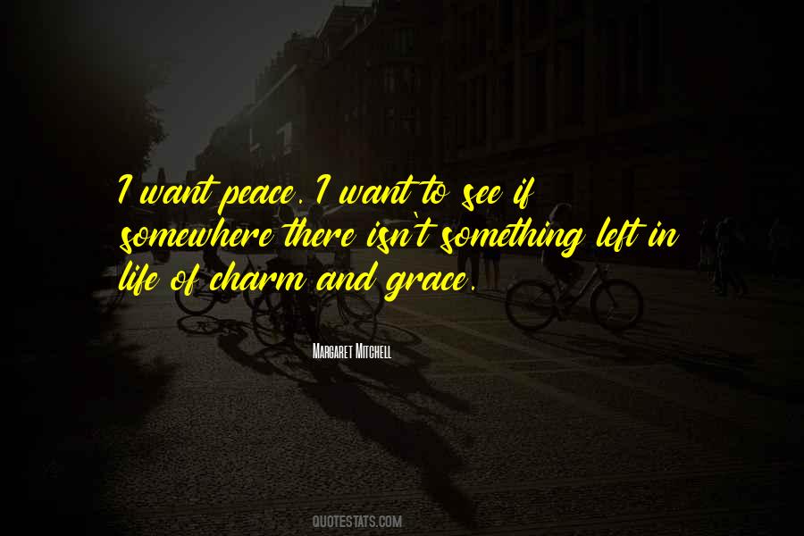 I Want Peace Quotes #1341968