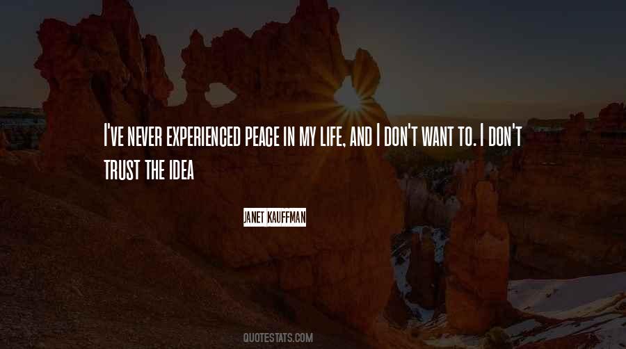 I Want Peace Quotes #226903